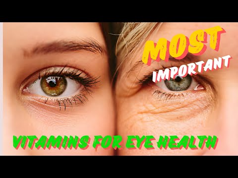 Eat Your Way To Better Vision 9 Most Important Vitamins For Eye Health 1