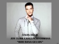 Sinan Akcil - Biri bana gelsin 