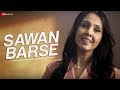 Sawan Barse Official Music Video Suchitra Krishnamoorthi Surya Vishwakarma