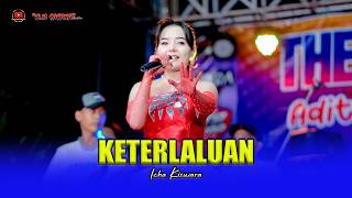 Download lagu KETERLALUAN - ICHA KISWARA - OM SAVANA SAKJOSE mp3 Download lagu KETERLALUAN - ICHA KISWARA - OM SAVANA SAKJOSE mp3