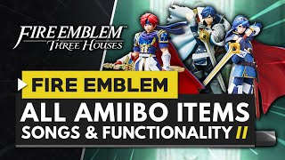 Fire Emblem Three Houses | All Amiibo Items, Songs & Functionality Explained