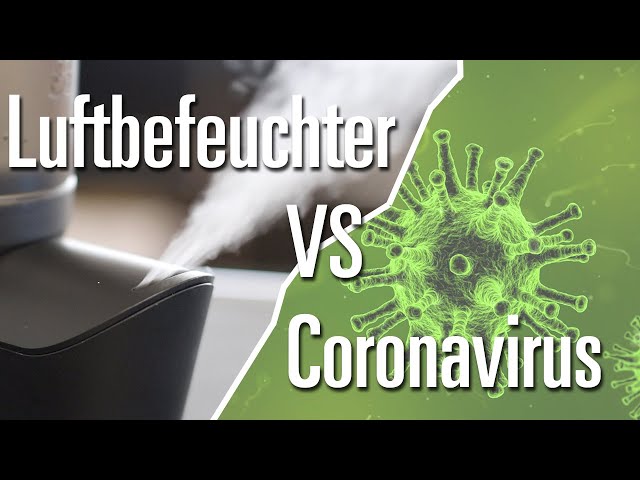 Video Teaser für Coronavirus - Kann mich ein Luftbefeuchter vor dem Virus schützen?