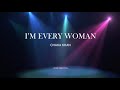 Chaka Khan  -  I'm Every Woman  (Lyrics)