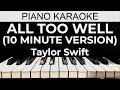 All Too Well (10 Minute Version) - Taylor Swift - Piano Karaoke Instrumental Cover with Lyrics