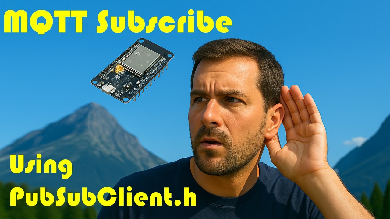 MQTT - 💬 ESP32 Subscribe Using PubSubClient.h