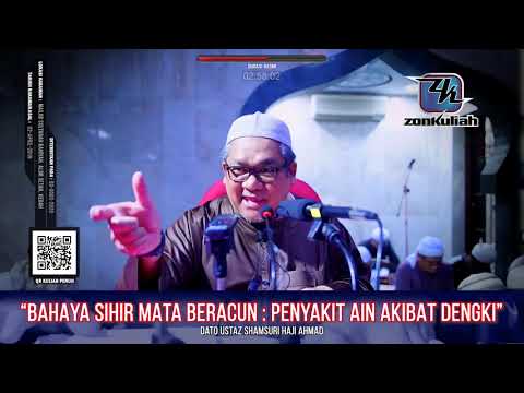 TAZKIRAH : Penyakit Ain Panca Sitara - Ustaz Shamsuri Ahmad