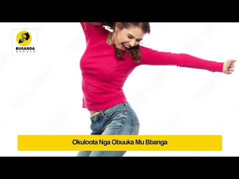 okuloota nga obuuka mu bbanga - Ebirooto Namakulu Gaabyo - Buganda Ekkula