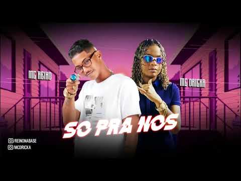 Mc Reino Part. Mc Dricka - So Pra Nois