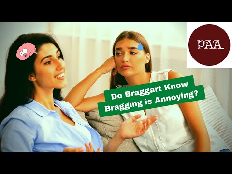 吹噓心理學：為什麼人會吹噓？他們不知道凡爾賽很討人厭嗎？（Psychology behind boasting: Why do people brag about themselves?Do they know bragging is annoying?）