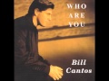 Bill Cantos -Love Is The Answer