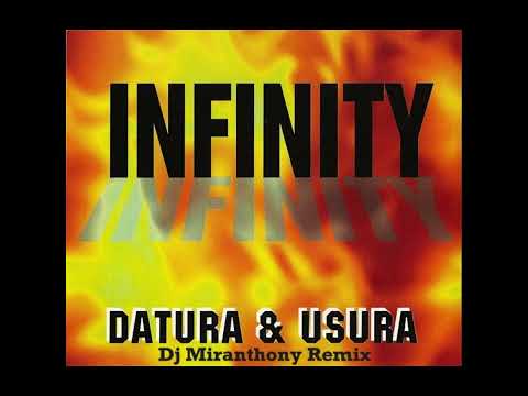 U.S.U.R.A. & Datura - Infinity (Dj Miranthony Remix)