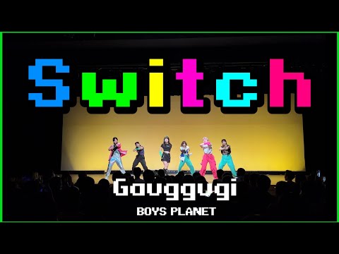 Switch - Gauggugi (BOYS PLANET)/커버댄스 by CALL UP SOUL