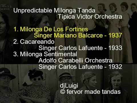 Unpredictable Milonga Tanda - Tipica Victor Orchestra