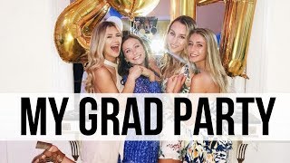 MY HUGE GRAD PARTY