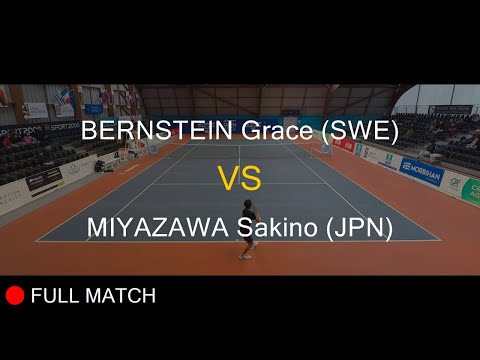 BERNSTEIN Grace (SWE) VS MIYAZAWA Sakino (JPN) - Open Super 12 Auray 2023