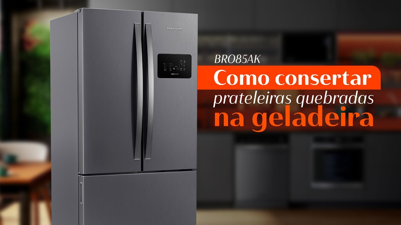 Prateleiras da Geladeira quebrada? Veja como resolver! #BrastempEnsina