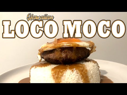 "Hawaiian Loco Moco: A Taste of Paradise in Every Bite"