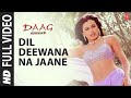 Dil Deewana Na Jaane Full Video Song Daag Anuradha Paudwal Chanderchur Singh Mahima Choudhry