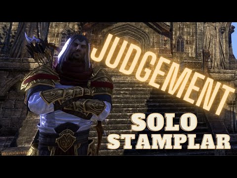 ESO - Judgement - Solo Stamina Templar for ALL Solo Content!