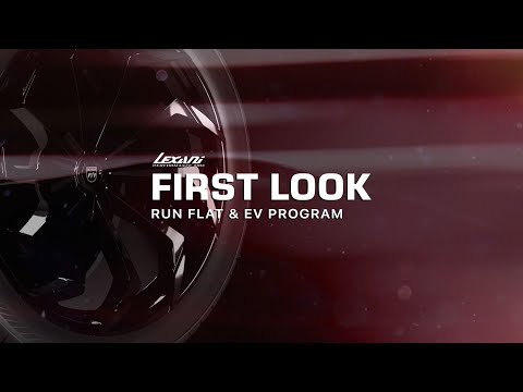 LEXANI TIRE | First Look:  Run Flat & EV Program | Episode 3