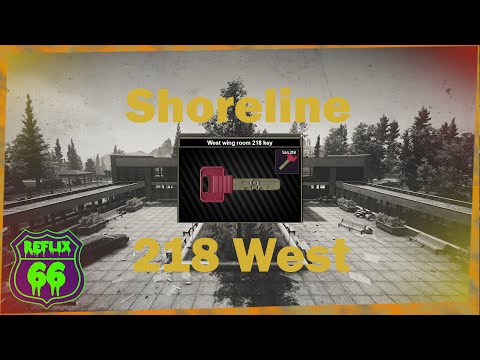 .12 Shoreline 218 West Key Guide - Reflix66 - Escape From Tarkov