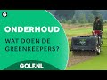 Greenkeepen is meer dan grasmaaien!