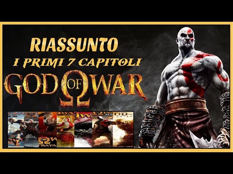 RIASSUNTO - GOD OF WAR , I PRIMI 7 CAPITOLI.