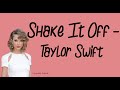 Shake It Off (With Lyrics) - Taylor Swift