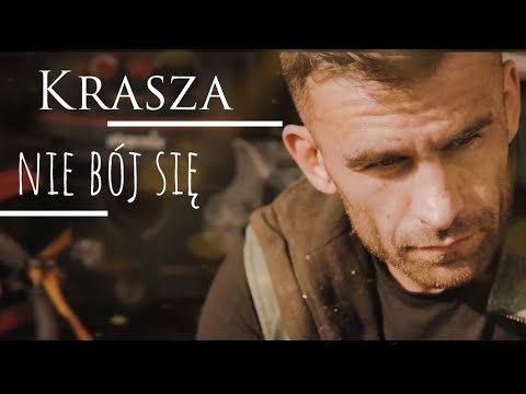 Krasza - nie bój się (video) 2022