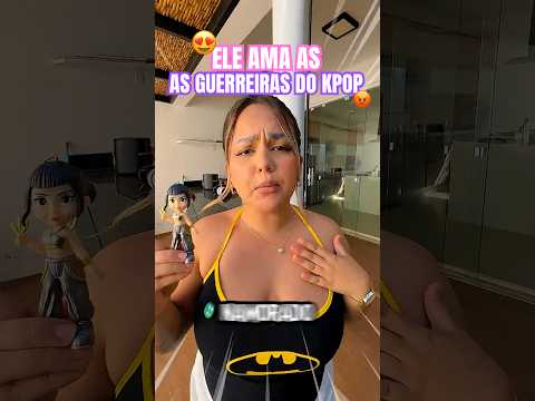 O MEU NAMORADO AMA AS GUERREIRAS DO KPOP! 😡 #shorts - Ana Adati