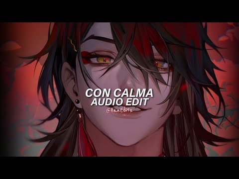 Con Calma - Daddy Yankee + Katy Perry Ft. Snow [Edit Audio] 「Remix」