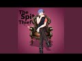 The Spit Thief Feat KAITO