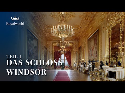 Das Schloss Windsor - Teil 1 | Historische Burg