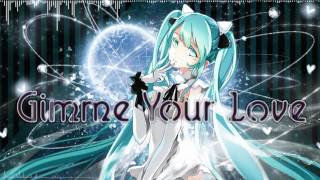 【Hatsune Miku】Gimme Your Love【Original】