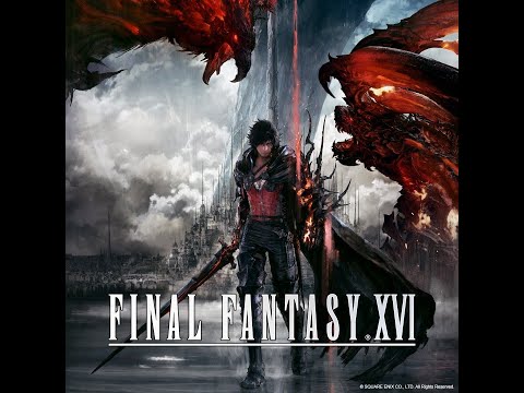 FINAL FANTASY XVI Walkthrough Part 5 (No Commentary)