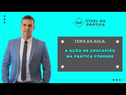 A ação de usucapião na prática forense