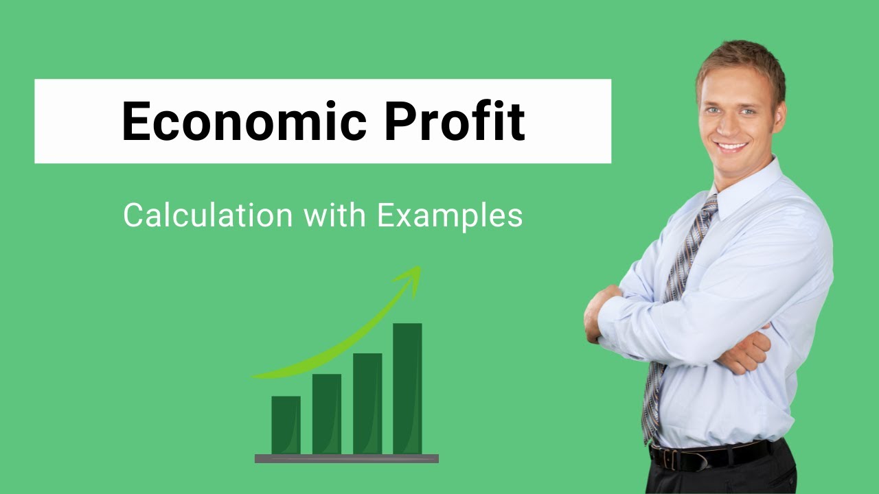 Economic Profit | Formula | Calculation with Examples