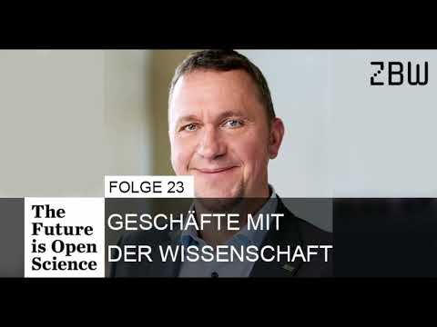 The Future is Open Science Podcast 23 - Geschäfte mit der Wissenschaft