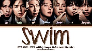 Download lagu BTS (방탄소년단) 'SWIM With J-hope (Afrobeat Remix)' (Color Coded Lyrics) mp3 Download lagu BTS (방탄소년단) 'SWIM With J-hope (Afrobeat Remix)' (Color Coded Lyrics) mp3