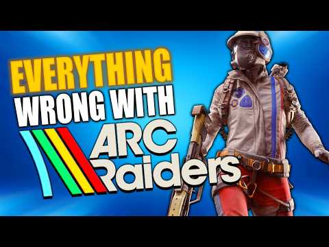 Everything Wrong With Arc Raiders
