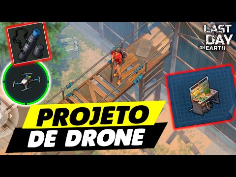 ARRUMEI A PONTE E PEGUEI PROJETO E BANCADA DE DRONE - Last Day On Earth