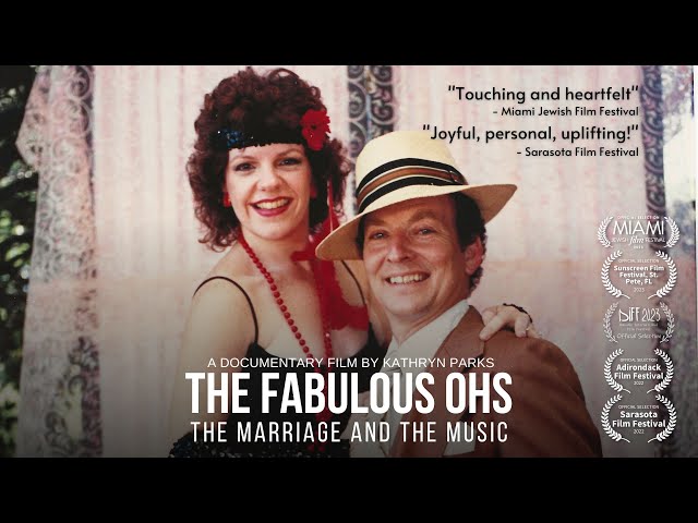 The Fabulous Ohs: The Marriage and the Music | AWARD-WINNING DOCUMENTARY