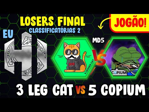 [Heroes International EU] 3 Legged Cat x 5 COPIUM [PT-BR] Classificatórias 2 - Losers FINAL