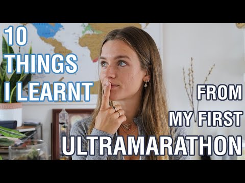 10 THINGS I LEARNED FROM MY FIRST ULTRAMARATHON