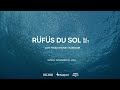 RÜFÜS DU SOL DJ Set Live From Sydney Harbour Beatport Live