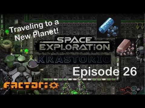 Traveling to a New Planet! | Factorio Space Exploration & Krastorio Playthrough | Episode 26