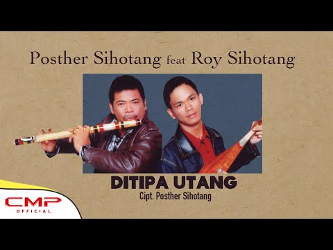 Posther Sihotang - Ditipa Utang feat Roy Sihotang (Official Music Video)