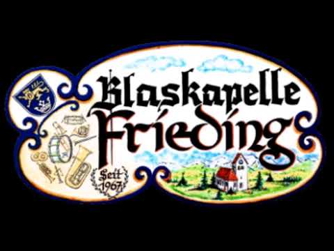 Blaskapelle Frieding / Unser Dirigent (Marsch)