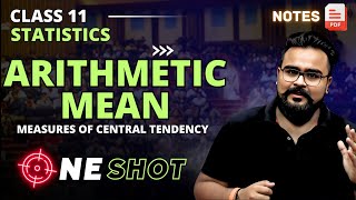 ARITHMETIC MEAN class 11 ONE SHOT | Measures of Central Tendency | Statistics by Gaurav jain