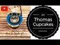 View 10 Thomas Cupcakes